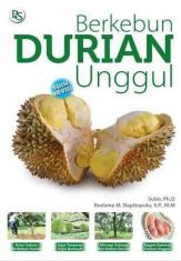 Berkebun Durian Unggul (Edisi Revisi)